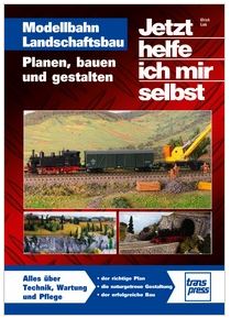 Modellbahn Landschaftsbau